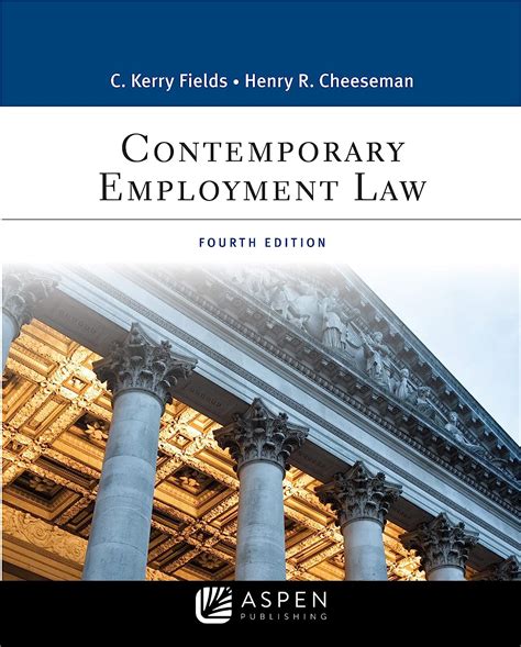 contemporary employment law second edition aspen college Kindle Editon