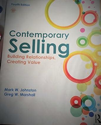 contemporary selling building relationships creating value 4th edition Doc