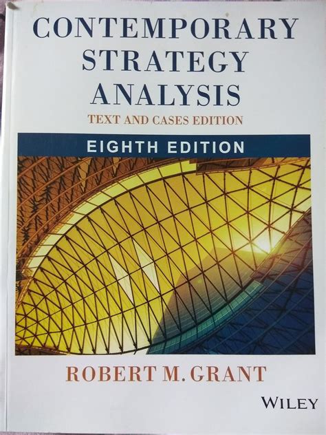 contemporary strategy analysis text and cases Doc