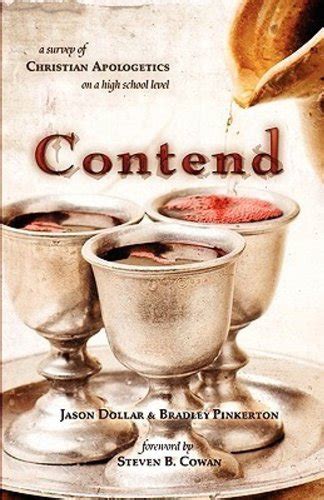 contend a survey of christian apologetics on a high school level Kindle Editon
