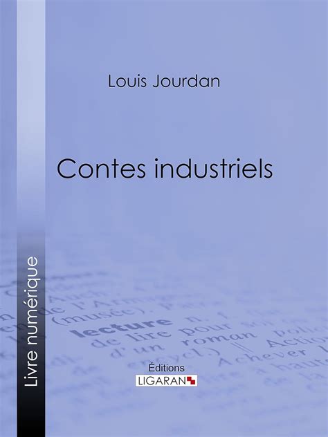 contes industriels french louis jourdan ebook Epub