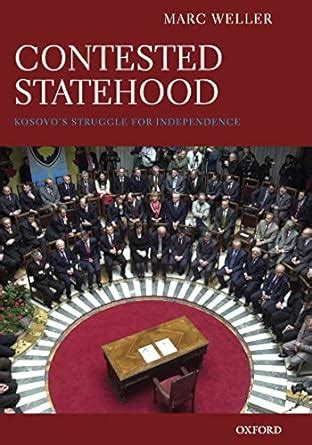 contested statehood kosovos struggle for independence Epub