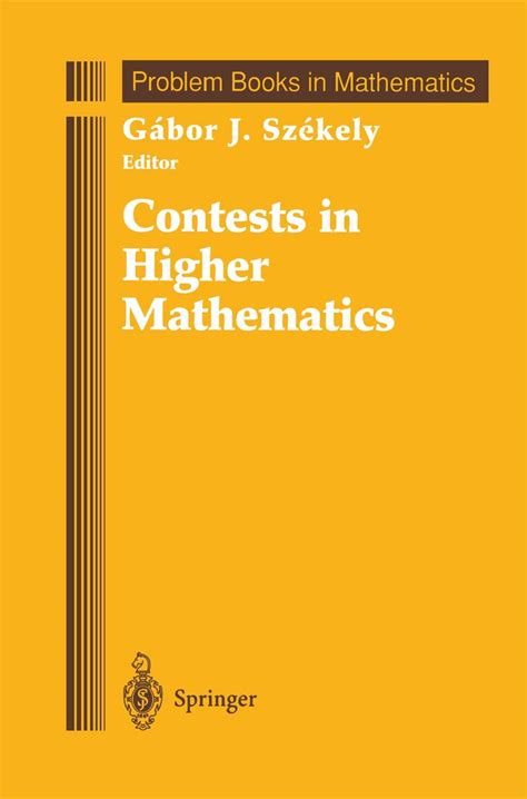 contests in higher mathematics miklos schweitzer competitions 1962 1991 problem books in mathematics Reader