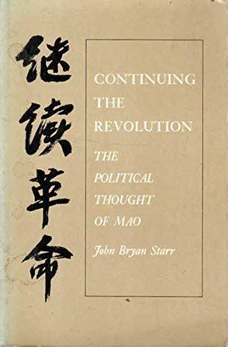 continuing the revolution the political thought of mao Epub