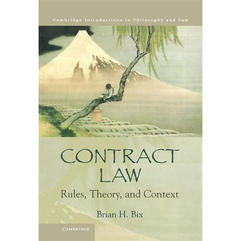 contract law rules theory and context cambridge introductions to philosophy and law PDF