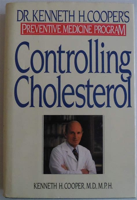 controlling cholesterol dr kenneth h coopers preventative medicine program Epub