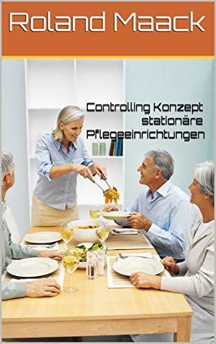 controlling konzept station re pflegeeinrichtungen informationsversorgung ebook Reader