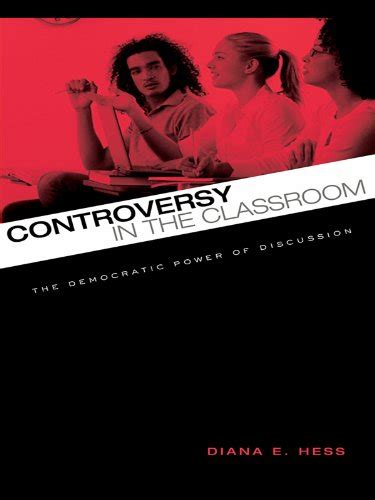 controversy in the classroom the democratic power of discussion critical social thought Doc