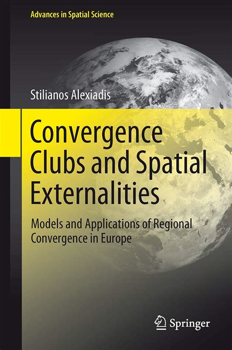 convergence clubs and spatial externalities convergence clubs and spatial externalities Doc