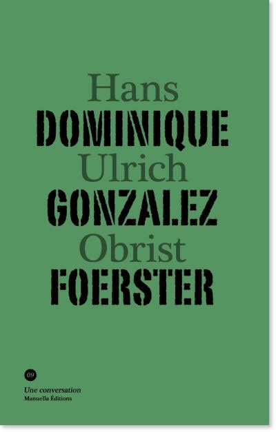 conversation dominique gonzalez foerster ulrich obrist Reader