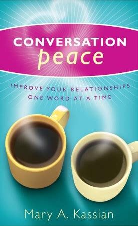 conversation peace improving your relationships one word at a time Kindle Editon