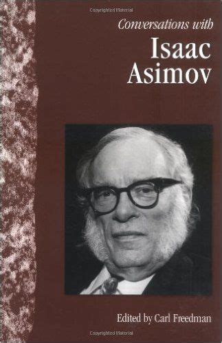 conversations with isaac asimov literary conversations series Reader