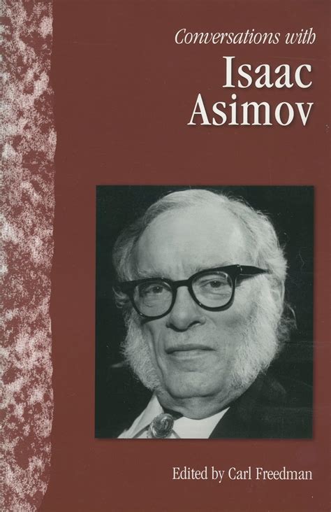 conversations with isaac asimov literary conversations series Reader