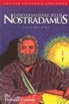 conversations with nostradamus his prophecies explained vol 1 revised edition and addendum 2001 PDF