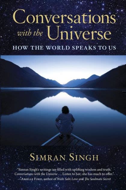 conversations with the universe how the world speaks to us Reader