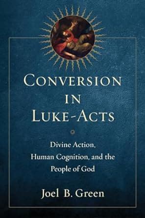 conversion luke acts divine action cognition Kindle Editon