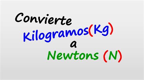 convertir kg a newton