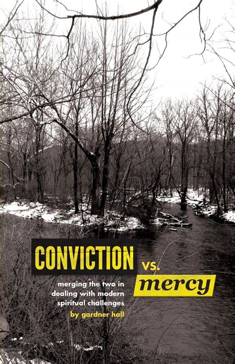 conviction vs mercy merging the two to deal with modern spiritual challenges Doc