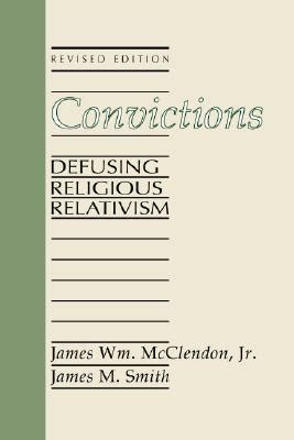convictions defusing religious relativism PDF