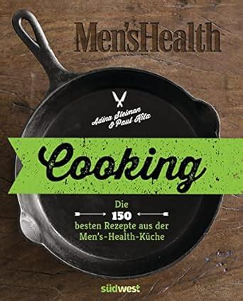 cooking die besten rezepte mens health k che Reader