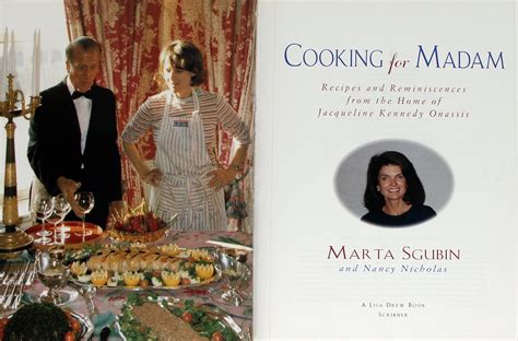 cooking for madam recipes and reminiscences from the home of jacqueline kennedy onassis Doc