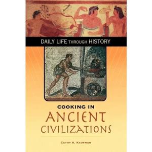 cooking in ancient civilizations cooking in ancient civilizations Reader