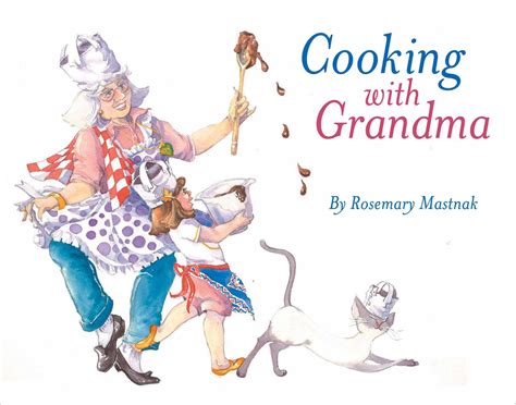 cooking with grandma cookbook Kindle Editon