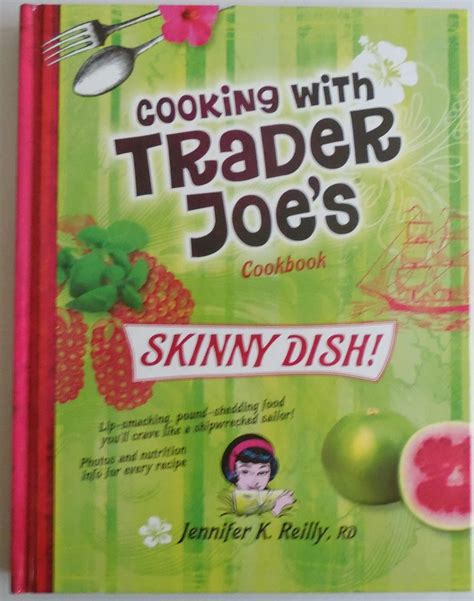 cooking with trader joes cookbook skinny dish PDF