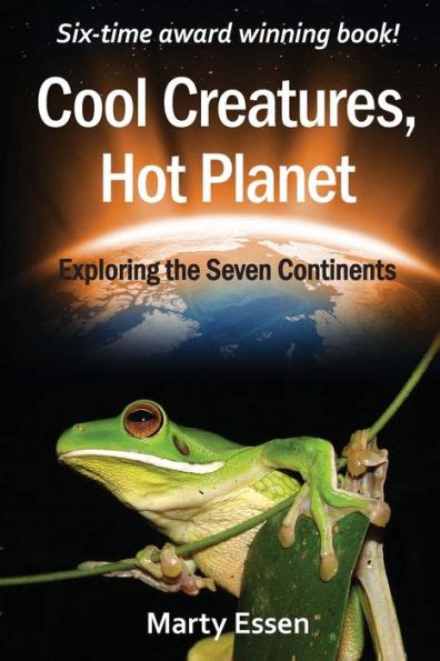cool creatures hot planet exploring the seven continents Reader
