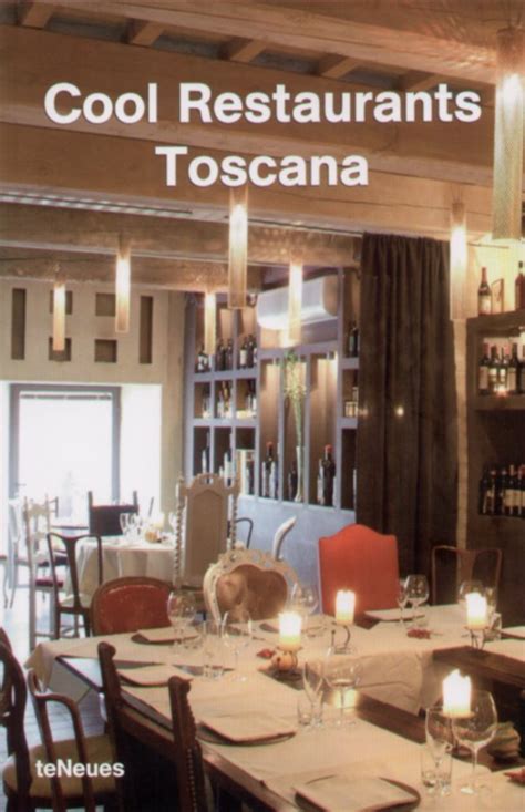 cool restaurants toscana Reader