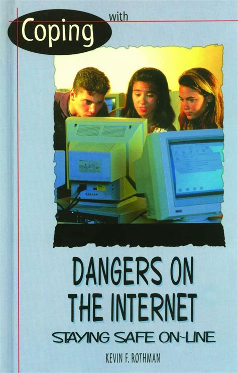 coping with dangers on the internet staying safe online coping Doc