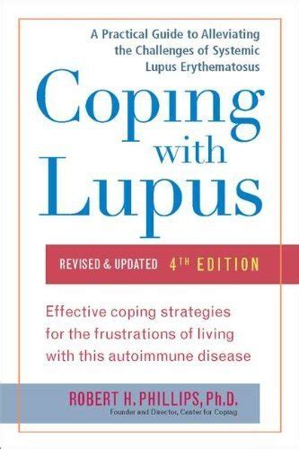 coping with lupus a practical guide to alleviating the challenges of systemic lupus erythematosus Epub