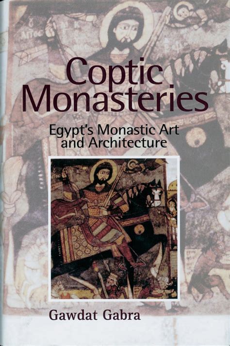 coptic monasteries egypts monastic art and architecture Doc