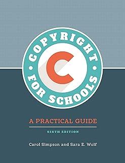 copyright for schools a practical guide 5th edition copyright series Kindle Editon