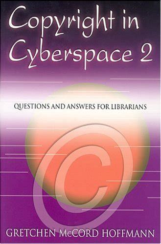 copyright in cyberspace 2 questions and answers for librarians Epub