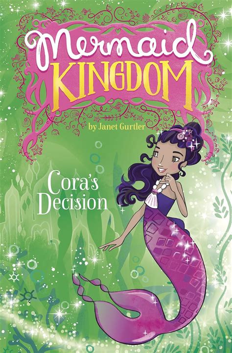 coras decision mermaid kingdom gurtler ebook Doc