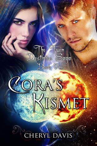 coras kismet the twin destinies saga volume 1 PDF