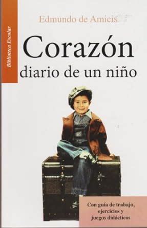 corazon diario de un nino clasicos juveniles spanish edition Kindle Editon