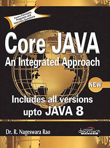 core java an integrated approach by r nageswara rao pdf free download PDF