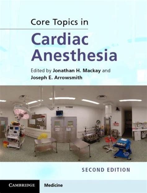core topics in cardiac anesthesia core topics in cardiac anesthesia Kindle Editon