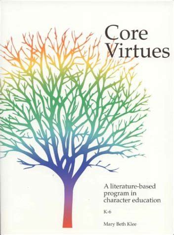 core virtues a literature based program in character education Kindle Editon