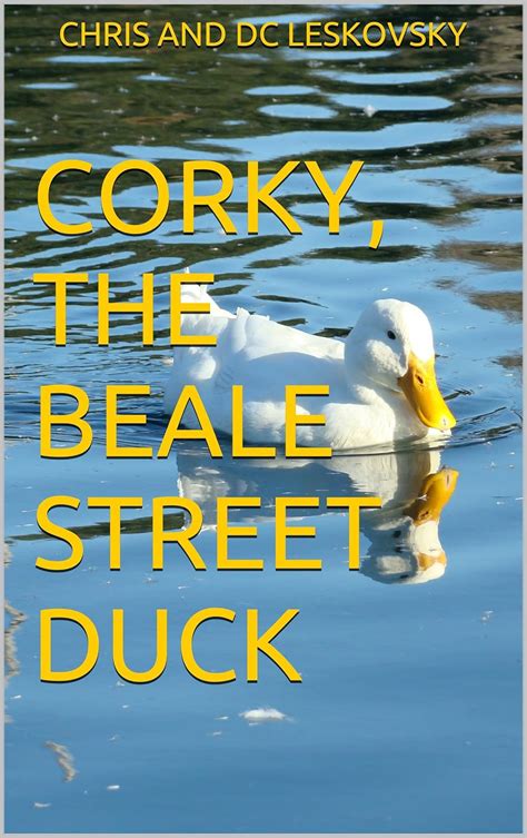 corky the beale street duck Kindle Editon