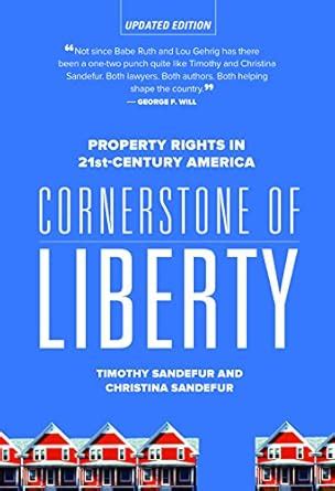 cornerstone of liberty property rights in 21st century america PDF