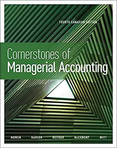 cornerstone of managerial accounting 4th edition answers Reader