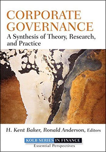 corporate governance a synthesis of theory research and practice Reader