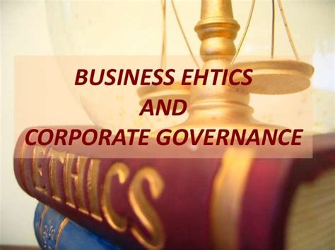 corporate governance and ethics corporate governance and ethics Reader