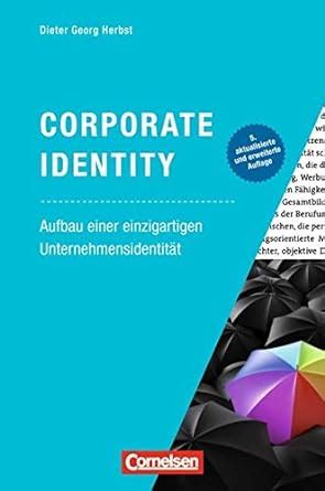 corporate identity aufbau einzigartigen unternehmensidentit t ebook Reader