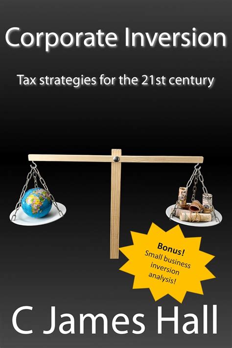 corporate inversion tax strategies for the 21st century Reader