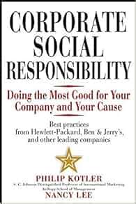 corporate social responsibility doing the most good for your company and your cause Doc