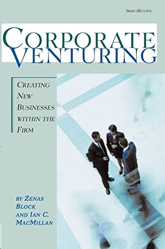 corporate venturing creating new businesses within the firm Epub